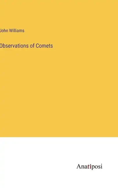 Observations of Comets - Hardcover
