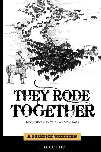 They Rode Together - Paperback