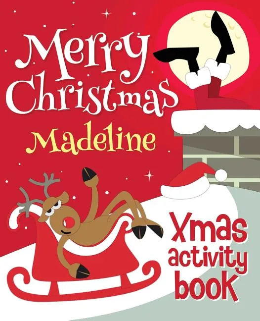 Merry Christmas Madeline - Xmas Activity Book: (Personalized Children's Activity Book) - Paperback