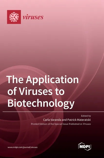 The Application of Viruses to Biotechnology - Hardcover
