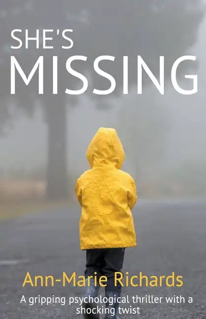 She's Missing (A Gripping Psychological Thriller with a Shocking Twist) - Paperback