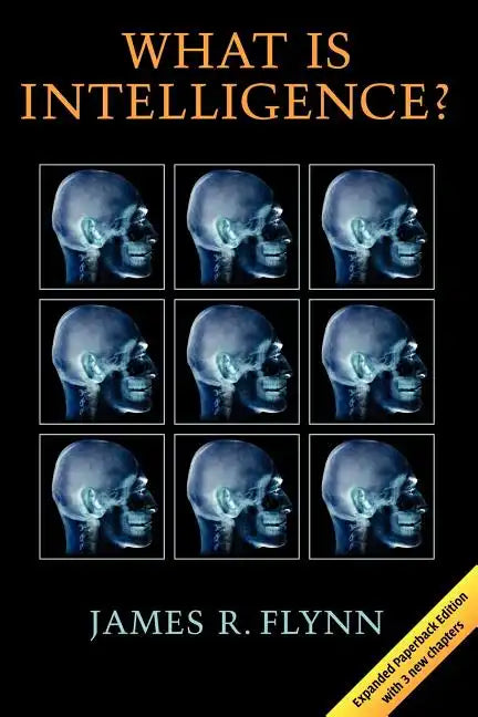 What Is Intelligence?: Beyond the Flynn Effect - Paperback