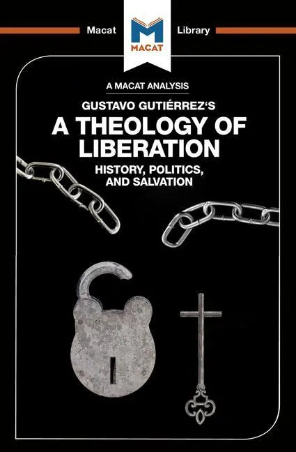 An Analysis of Gustavo Gutiérrez's a Theology of Liberation - Paperback