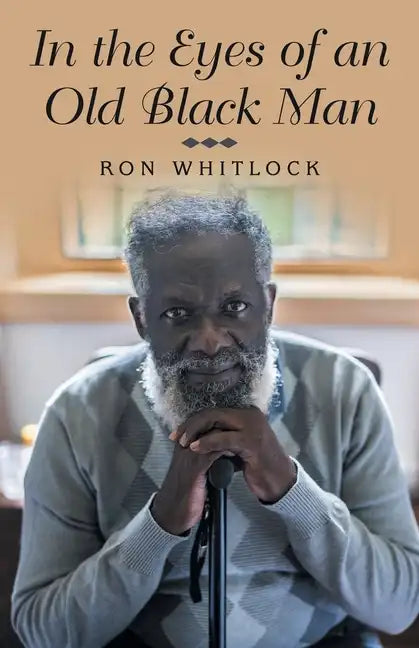 In the Eyes of an Old Black Man - Paperback