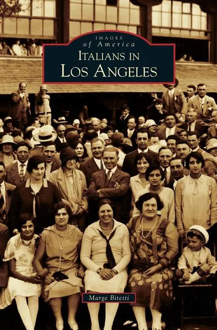 Italians in Los Angeles - Hardcover