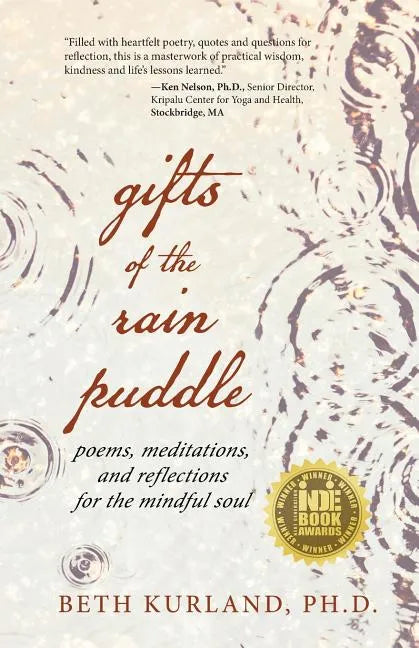 Gifts of the Rain Puddle: Poems, Meditations and Reflections for the Mindful Soul - Paperback