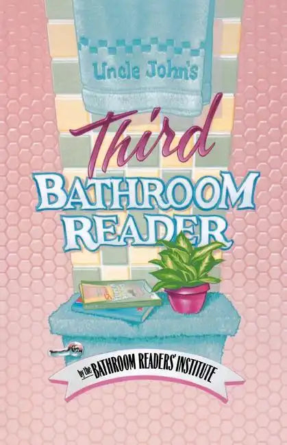 Uncle John's Third Bathroom Reader - Paperback