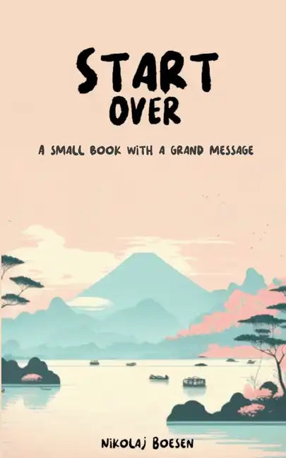 Start Over: A small book with a grand message - Paperback