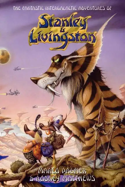 The Fantastic Intergalactic Adventures of Stanley and Livingston UK Edition - Paperback