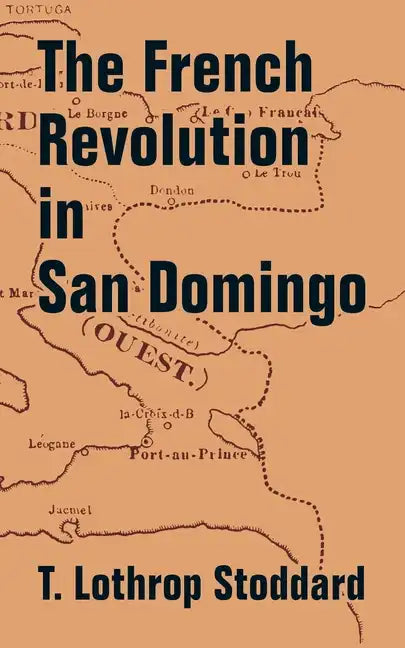The French Revolution in San Domingo - Paperback