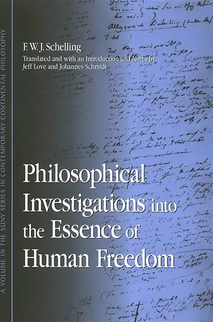 Philosophical Investigations into the Essence of Human Freedom - Paperback