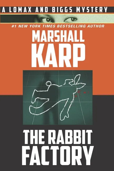 The Rabbit Factory: Murder, Revenge, and Blackmail in Hollywood - Paperback