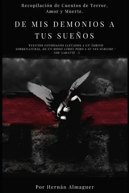 De mis Demonios a tus Sueños - Paperback