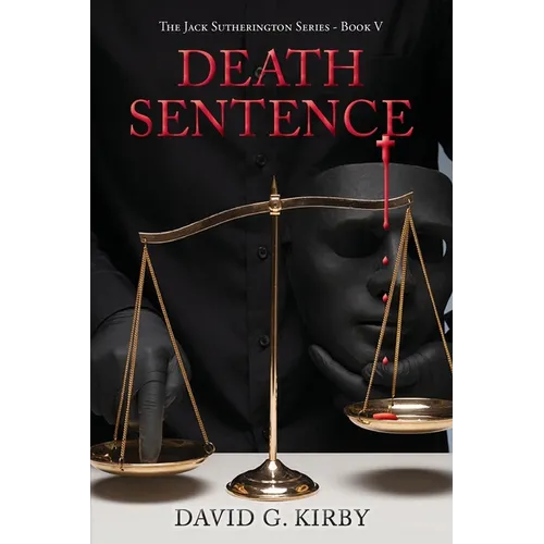 Death Sentence: Jack Sutherington Series - Book V - Paperback