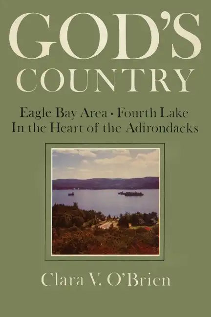 God's Country: Eagle Bay-Fourth Lake - Paperback