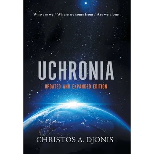 Uchronia: Updated and Extended Edition - Hardcover