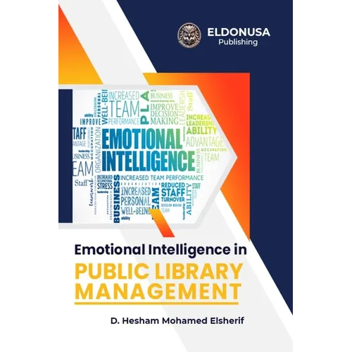 Emotional Intelligence in Public Library Management - Paperback