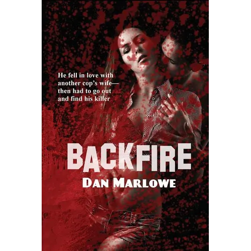 Backfire: A Classic Noir Crime Novel - Paperback