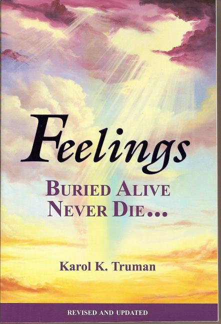 Feelings Buried Alive Never Die-- - Paperback