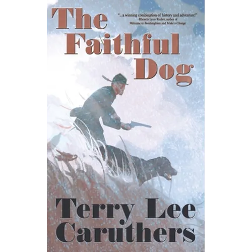 The Faithful Dog: A Civil War Novel - Paperback