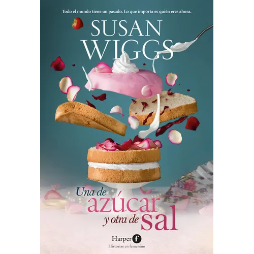 Una de Azúcar Y Otra de Sal (Sugar and Salt) - Paperback