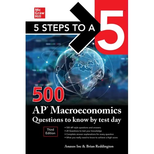 5 Steps to a 5: 500 AP Macroeconomics Questions to Know by Test Day, Third Edition - Paperback