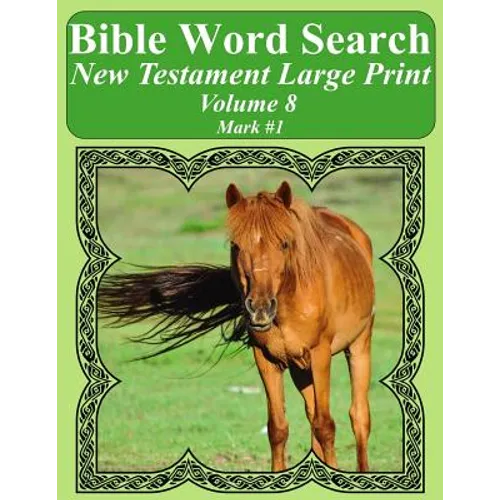 Bible Word Search New Testament Large Print Volume 8: Mark #1 - Paperback