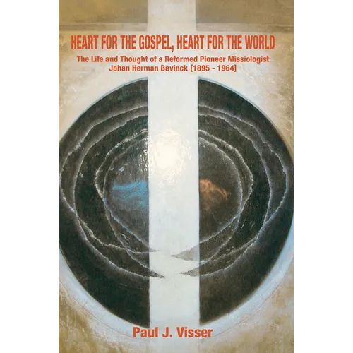 Heart for the Gospel, Heart for the World - Paperback