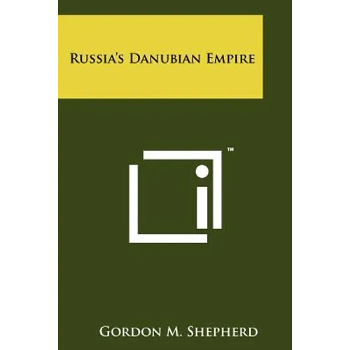 Russia's Danubian Empire - Paperback