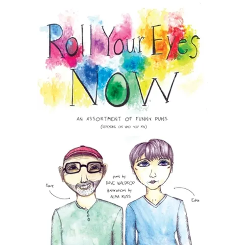 Roll Your Eyes Now - Paperback