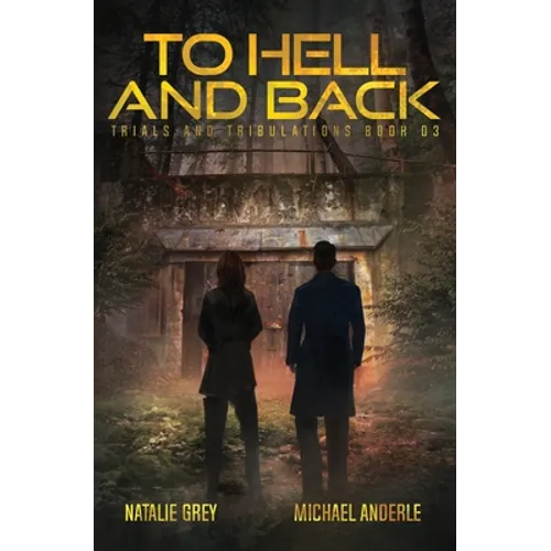 To Hell And Back: A Kurtherian Gambit Series - Paperback