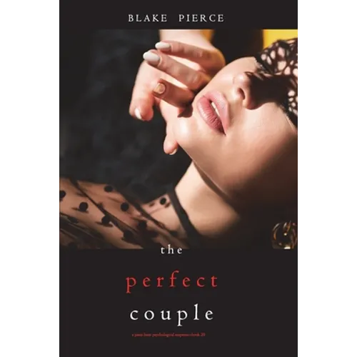 The Perfect Couple (A Jessie Hunt Psychological Suspense Thriller-Book Twenty) - Paperback