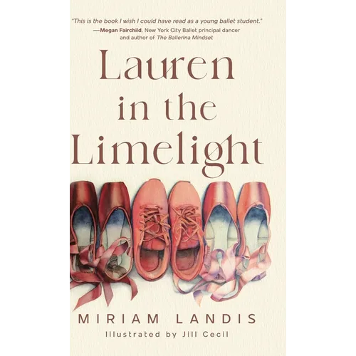Lauren in the Limelight - Hardcover