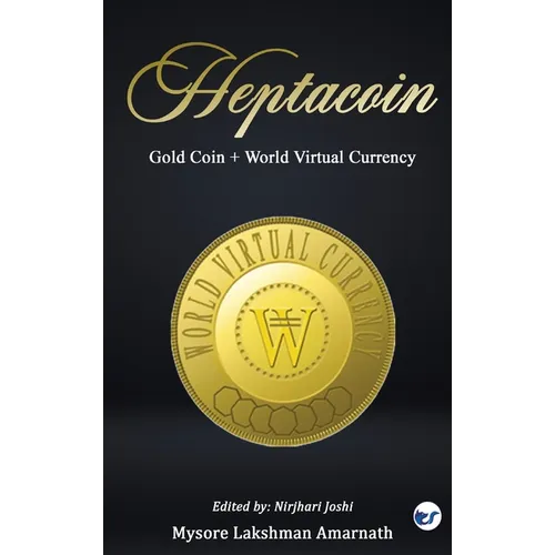 Heptacoin: Gold Coin + World Virtual Currency - Hardcover
