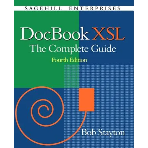 DocBook Xsl: The Complete Guide (4th Edition) - Paperback