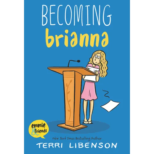 Emmie & Friends: Becoming Brianna: A Graphic Novel - Paperback
