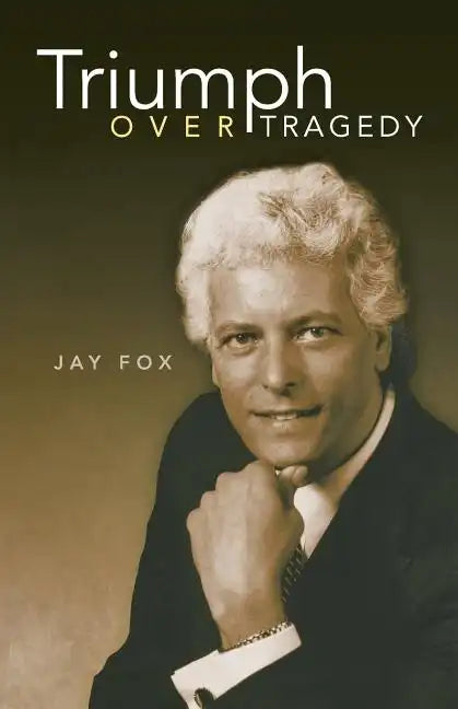 Triumph Over Tragedy - Paperback