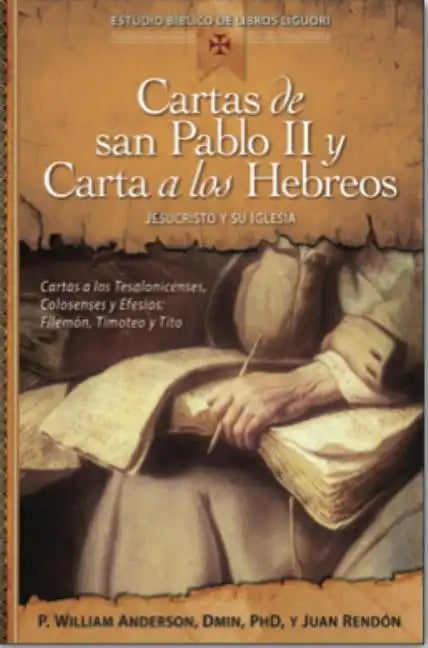Cartas de San Pablo II Y Carta a Los Hebreos: Jesucristo Y Su Iglesia - Paperback