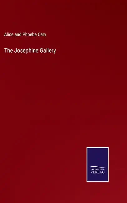 The Josephine Gallery - Hardcover