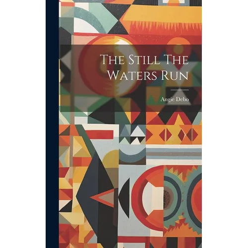 The Still The Waters Run - Hardcover