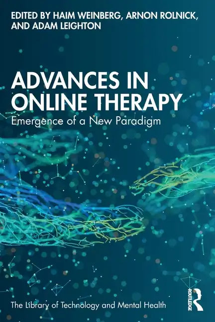 Advances in Online Therapy: Emergence of a New Paradigm - Paperback