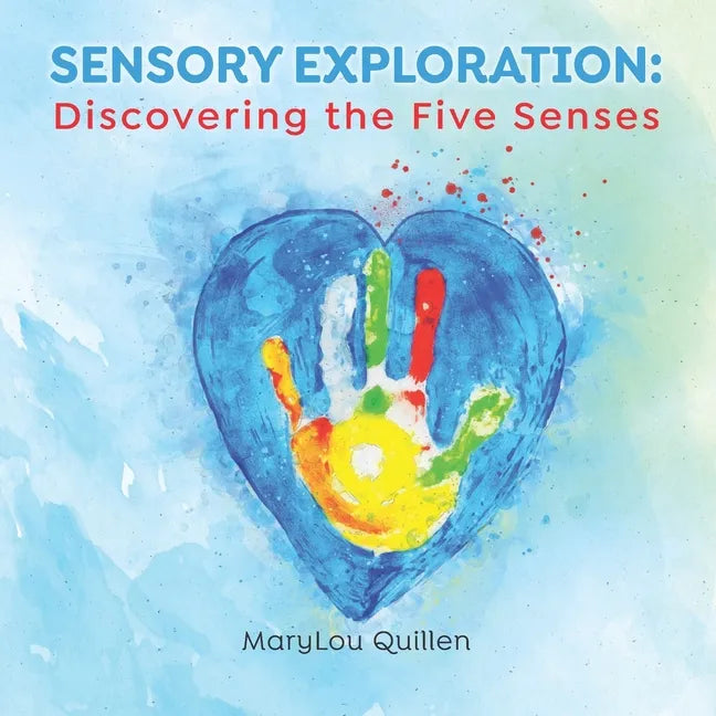 Sensory Exploration: Discovering the Five Senses - Paperback