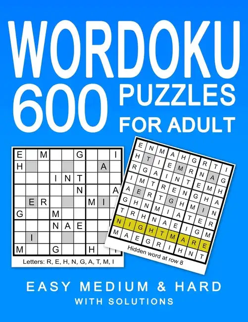 Wordoku 600 Puzzles for Adult: Easy Medium & Hard Puzzles with Solution - Paperback