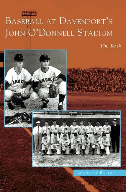 Baseball at Davenport's John O'Donnell Stadium - Hardcover