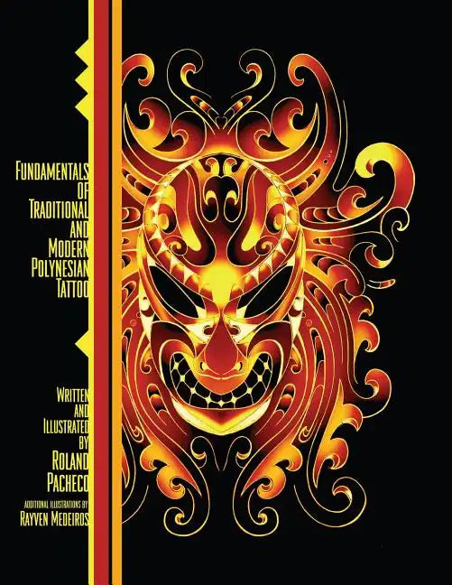 Fundamentals of Traditional and Modern Polynesian Tattoo - Paperback