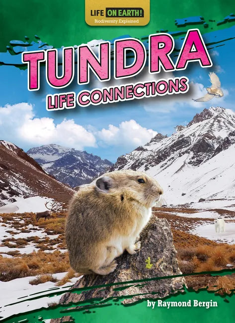 Tundra Life Connections - Library Binding