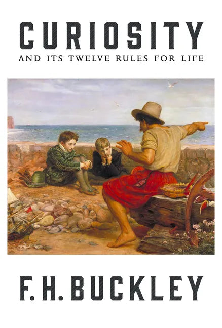 Curiosity: And Its Twelve Rules for Life - Hardcover