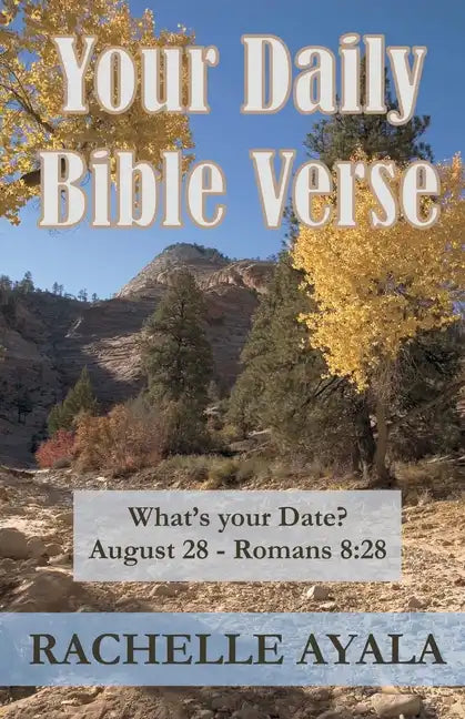 Your Daily Bible Verse: 366 Verses Correlated by Month and Day - Paperback