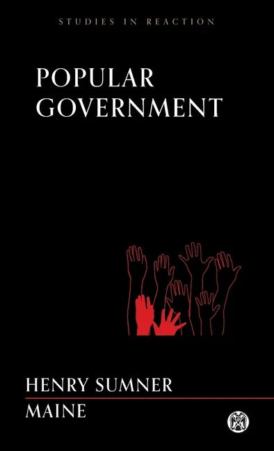 Popular Government - Imperium Press (Studies in Reaction) - Paperback