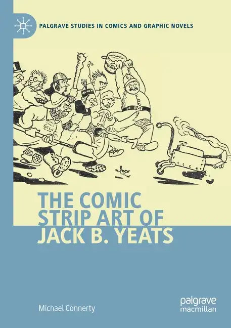 The Comic Strip Art of Jack B. Yeats - Paperback